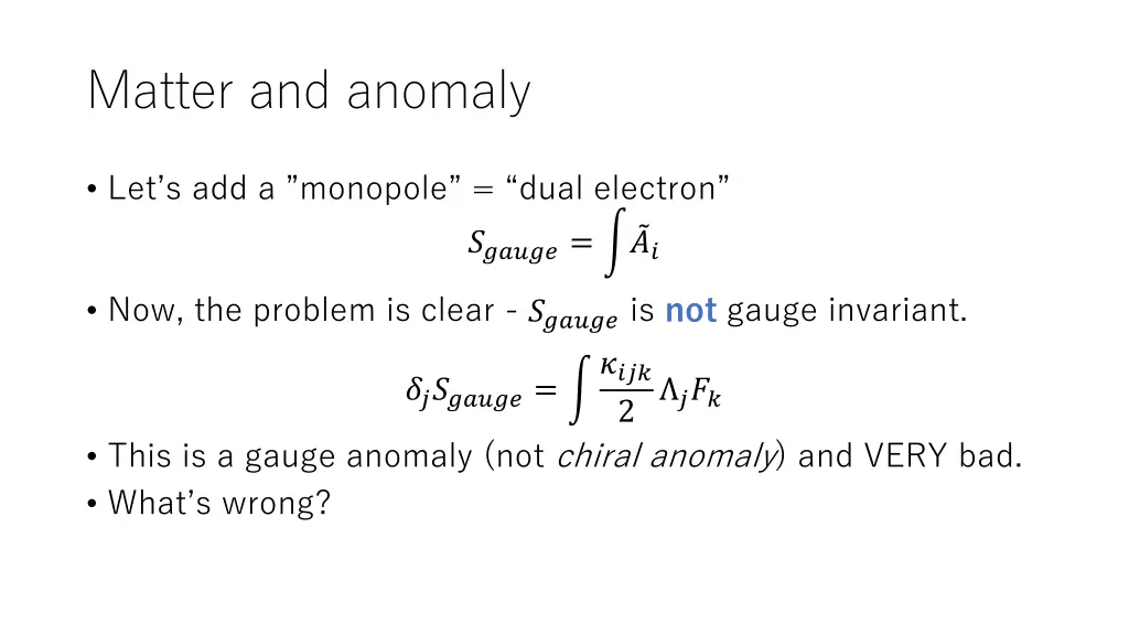 matter and anomaly
