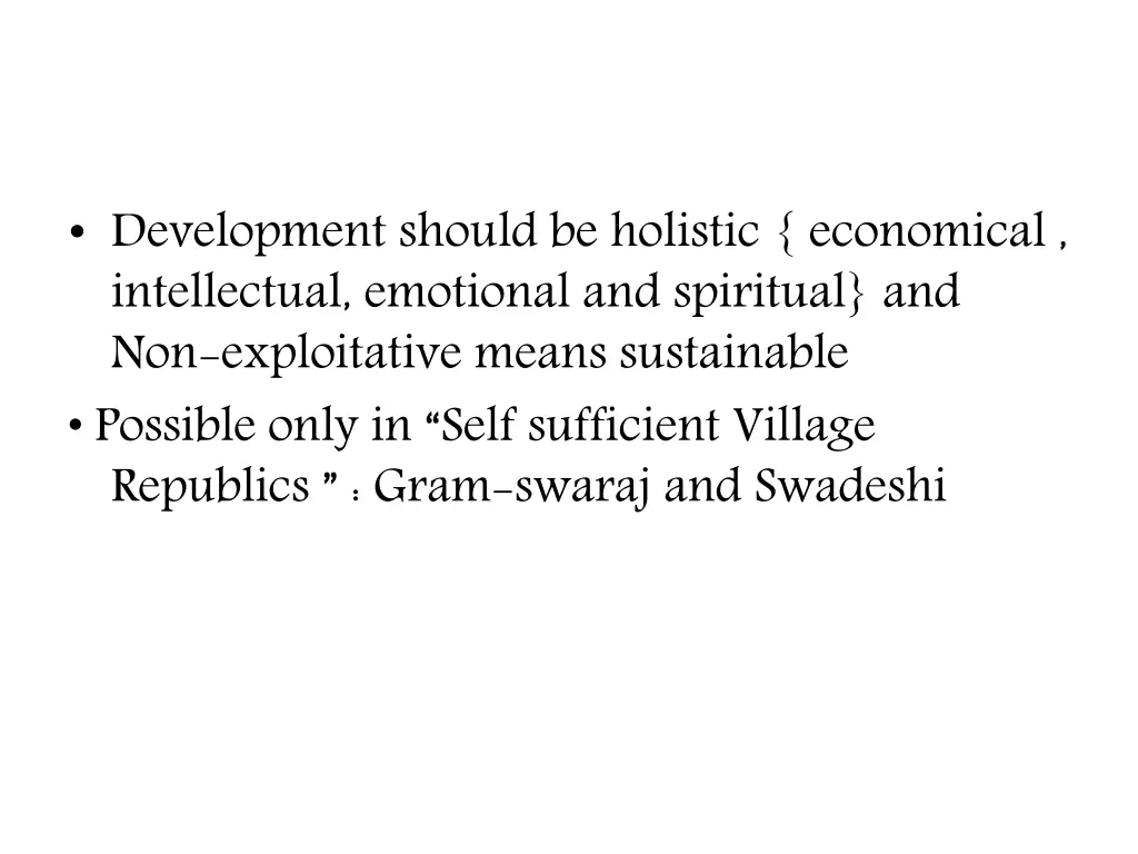 development should be holistic economical