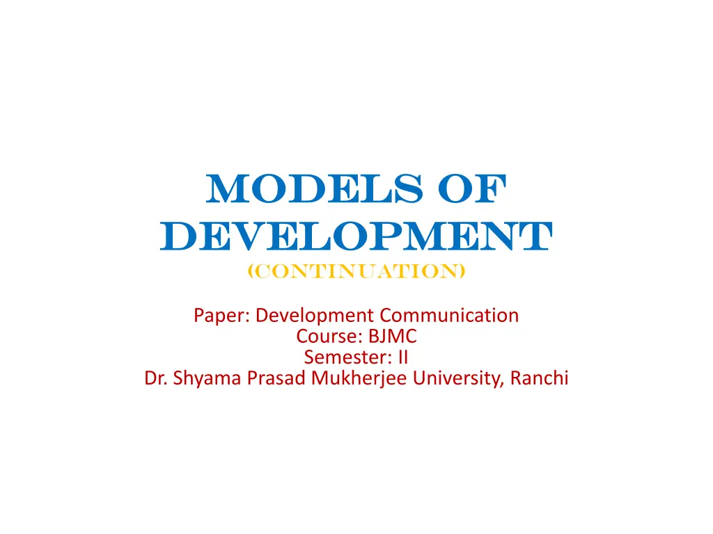 models of models of development development