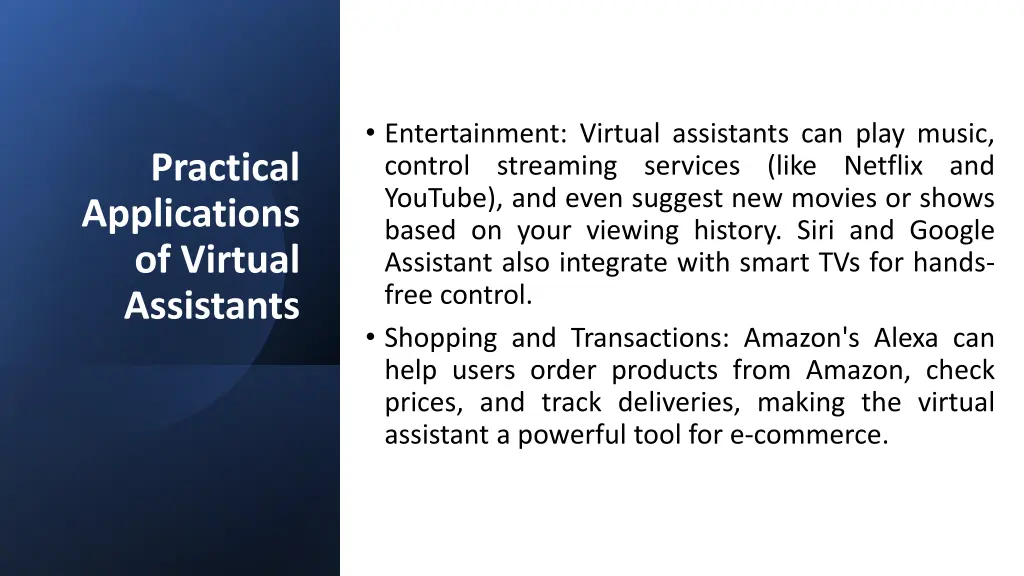 entertainment virtual assistants can play music