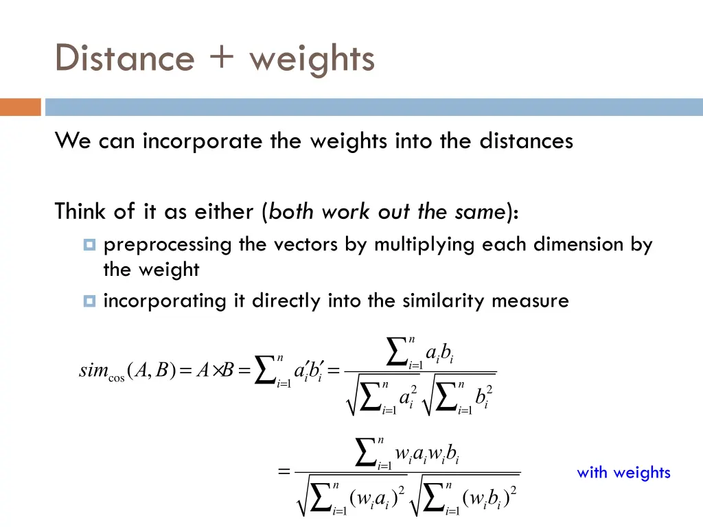 distance weights