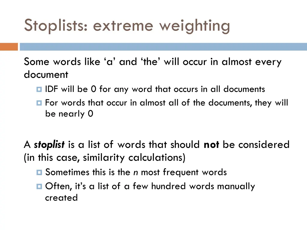 stoplists extreme weighting