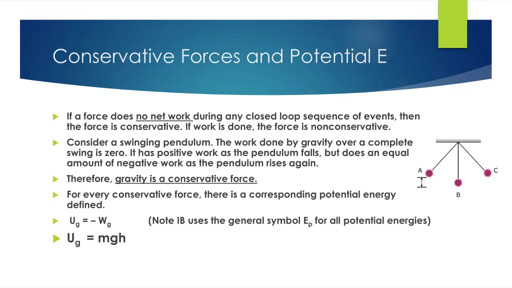 conservative forces and potential e