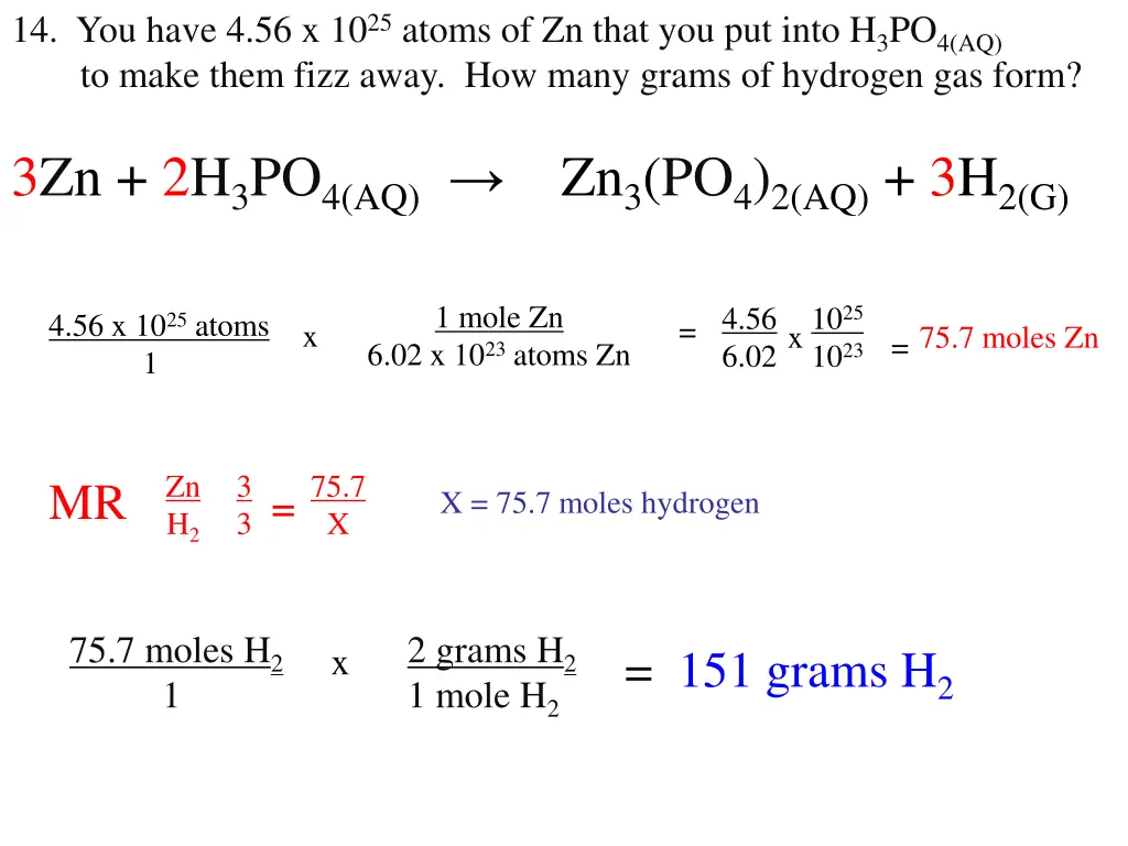 14 you have 4 56 x 10 25 atoms of zn that 2