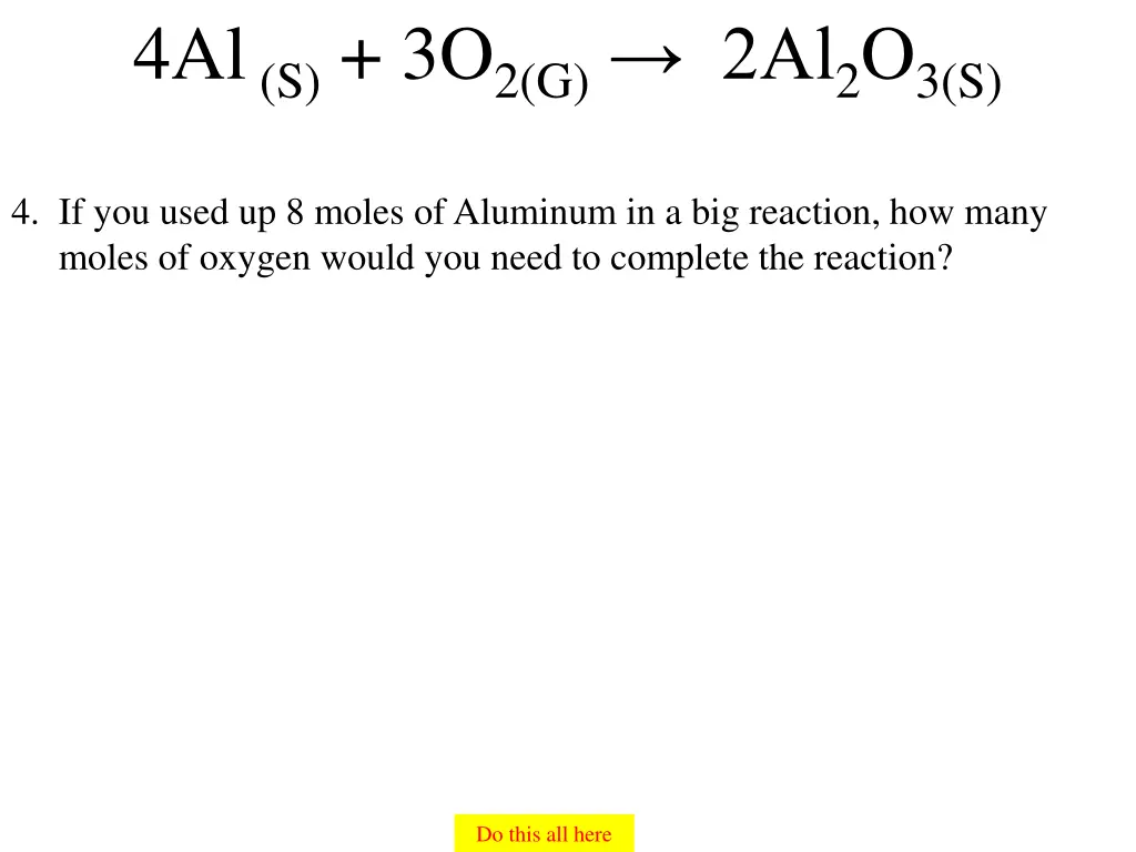 4al s 3o 2 g 2al 2 o 3 s 4