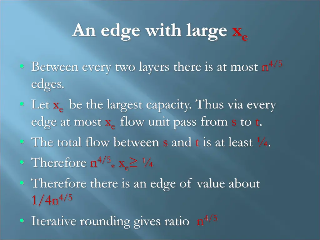 an edge with large x e