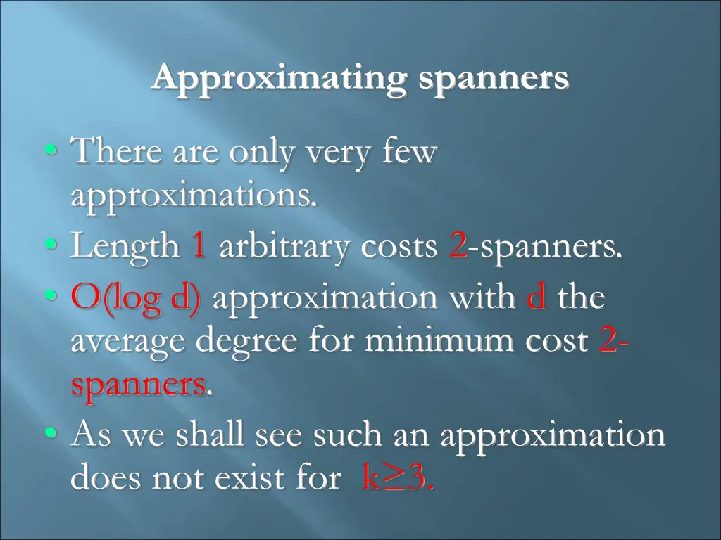 approximating spanners