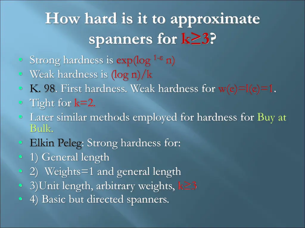 how hard is it to approximate spanners