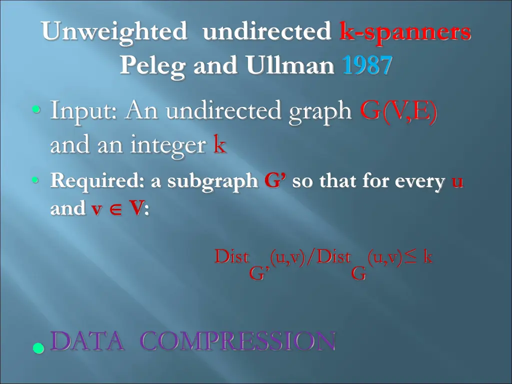 unweighted undirected k spanners peleg and ullman