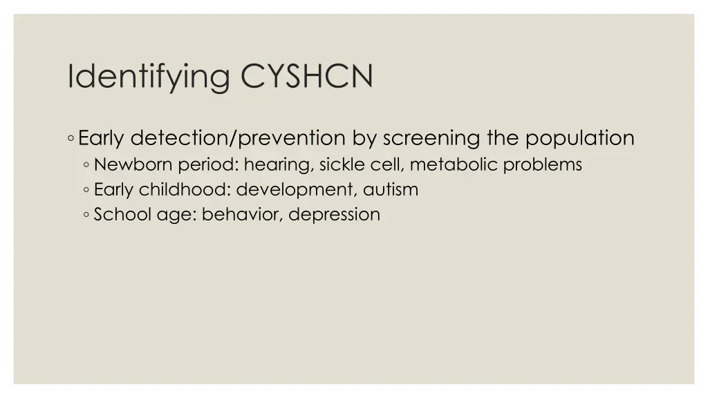 identifying cyshcn