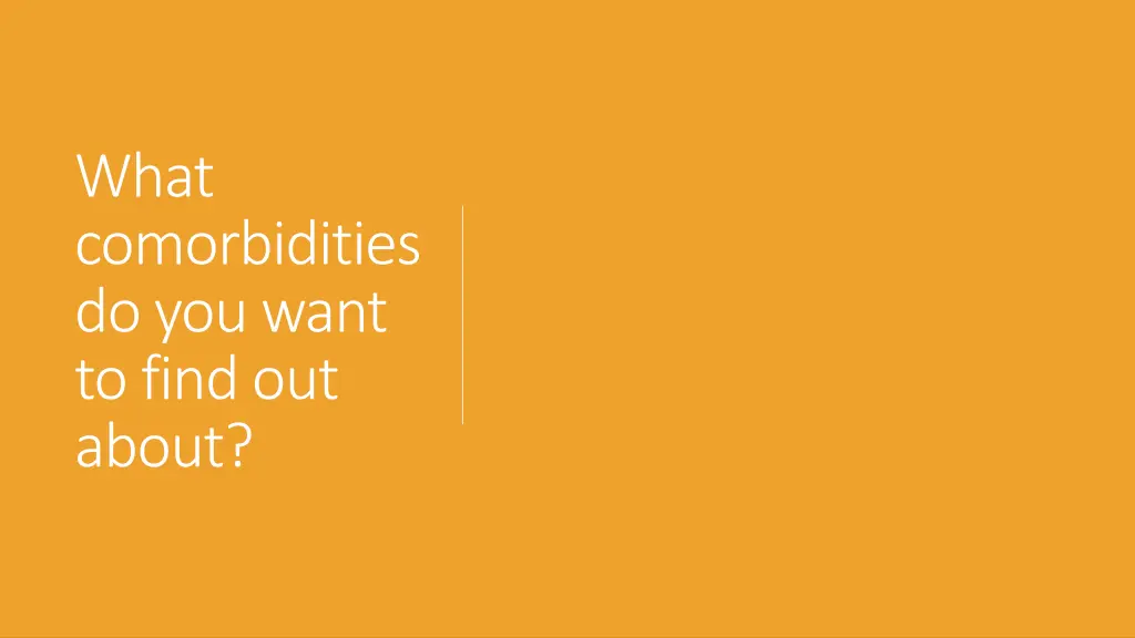 what comorbidities do you want tofindout about