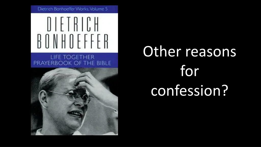 other reasons for confession