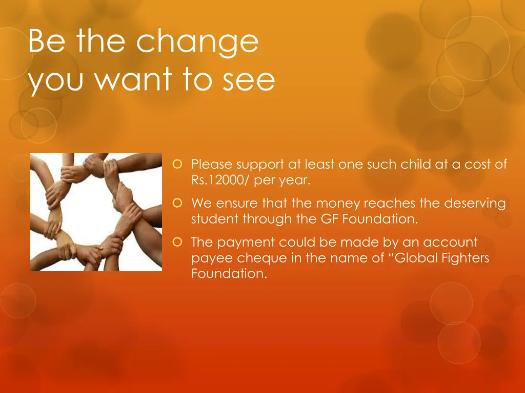 be the change you want to see