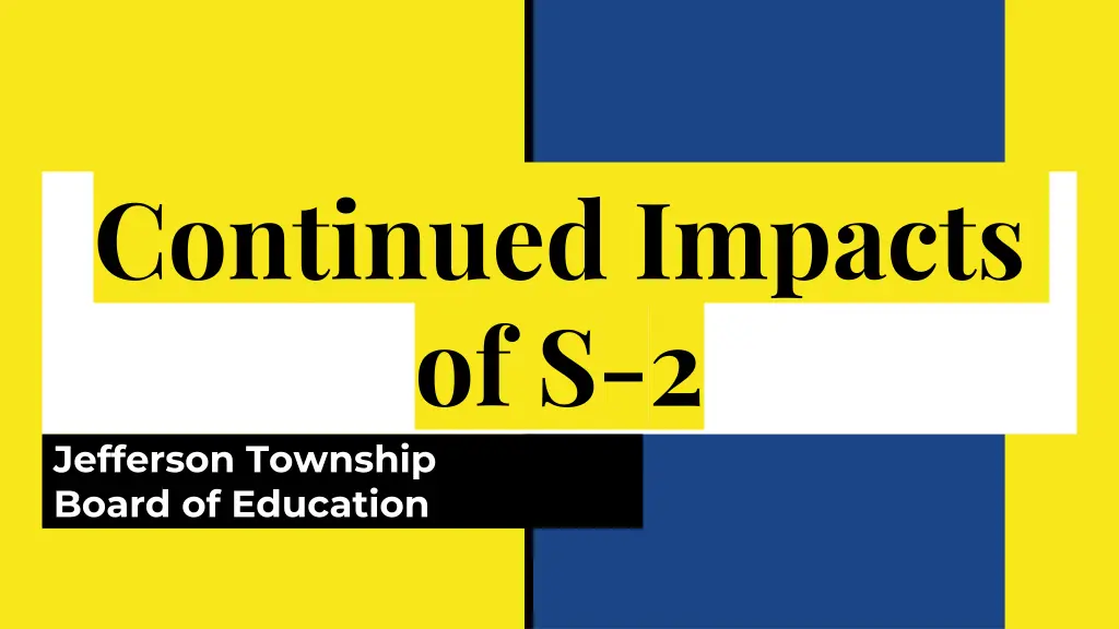 continued impacts of s 2 jefferson township board