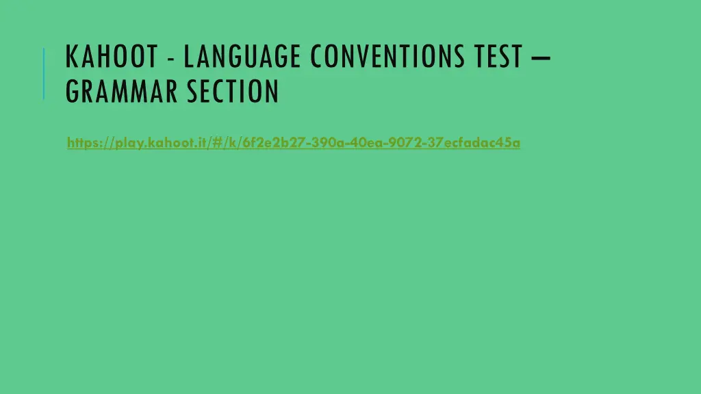 kahoot language conventions test grammar section