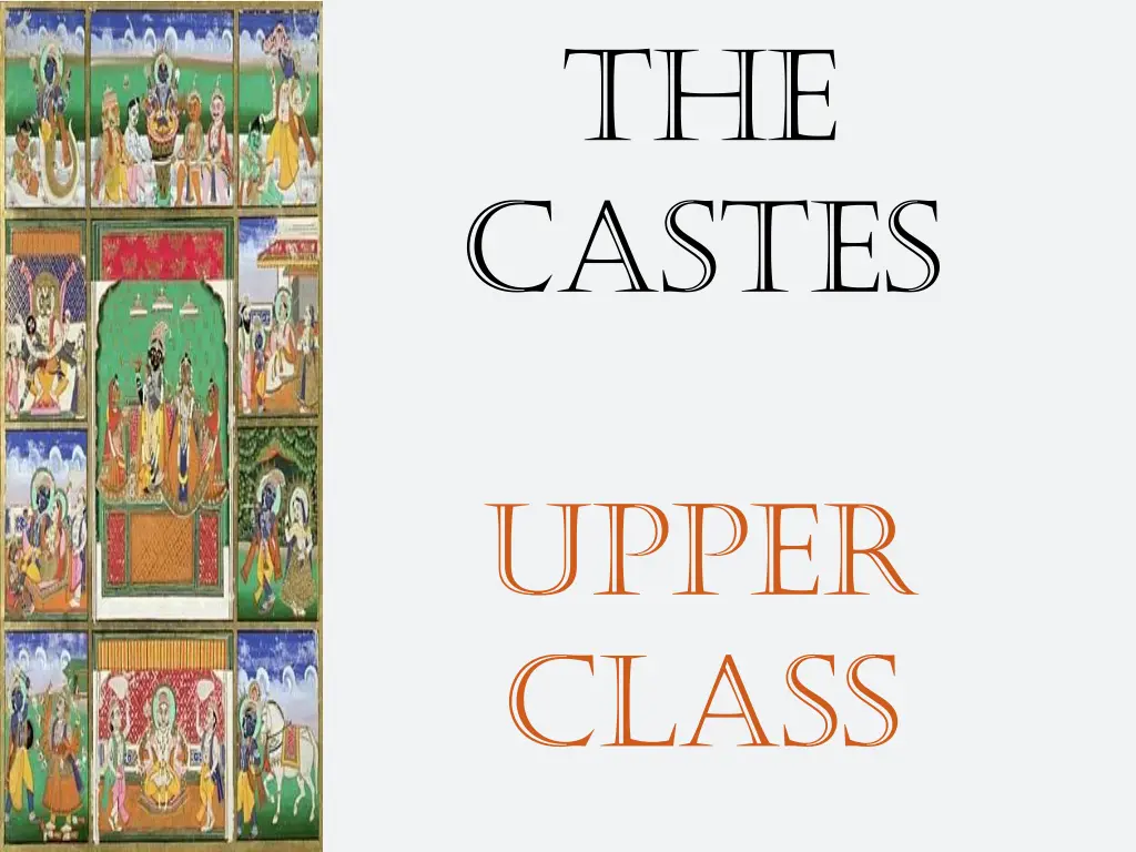 the castes
