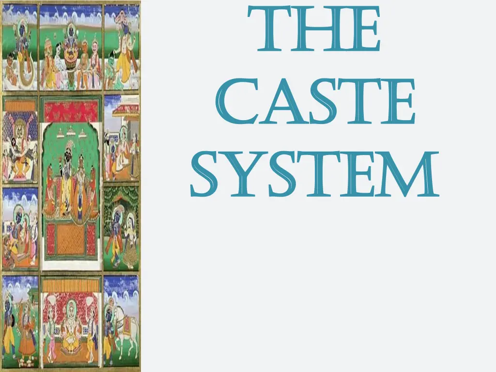 the the caste caste system system