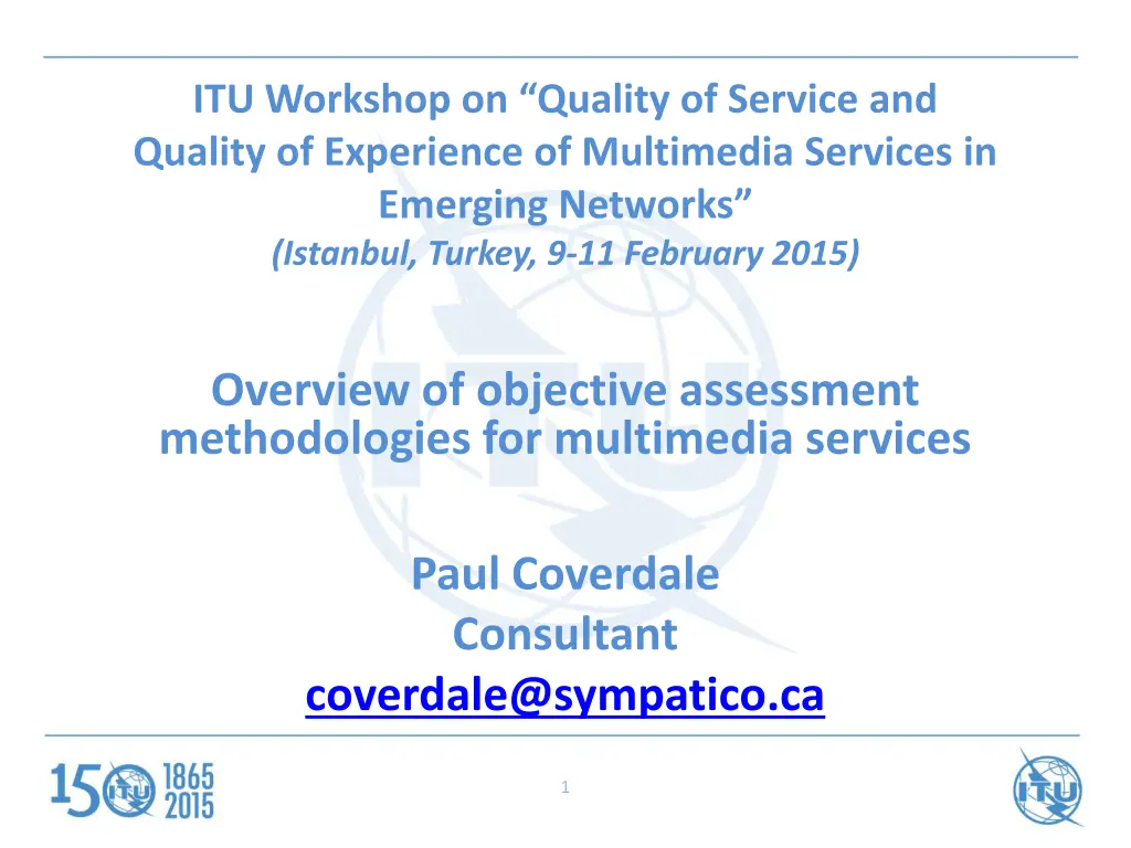 itu workshop on quality of service and quality