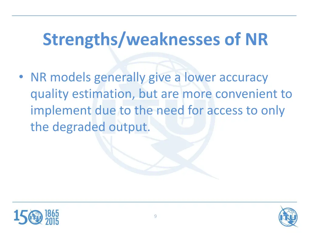 strengths weaknesses of nr