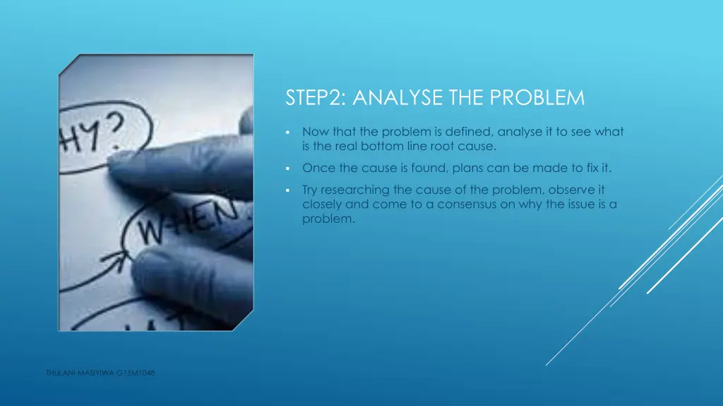 step2 analyse the problem