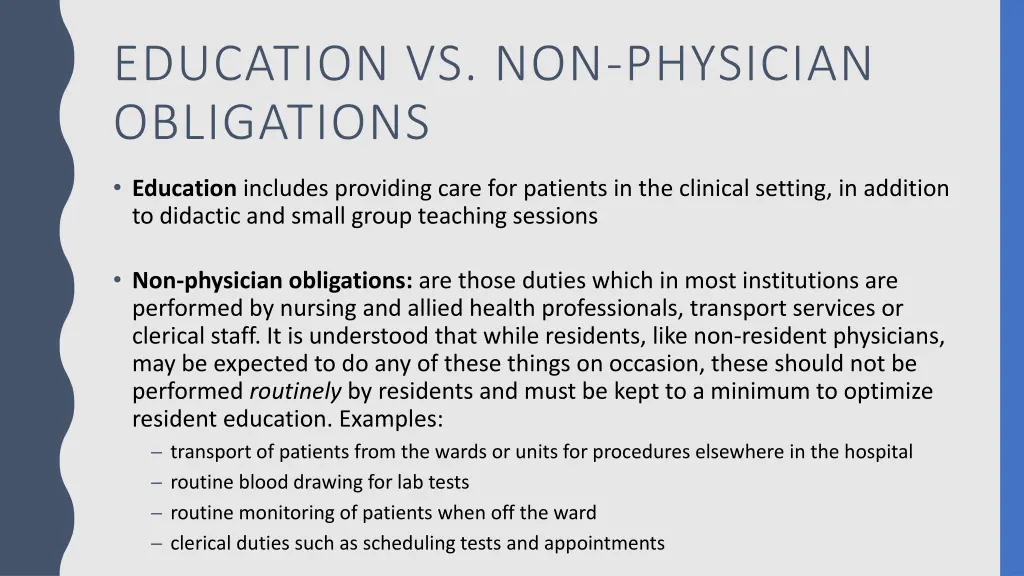 education vs non physician obligations