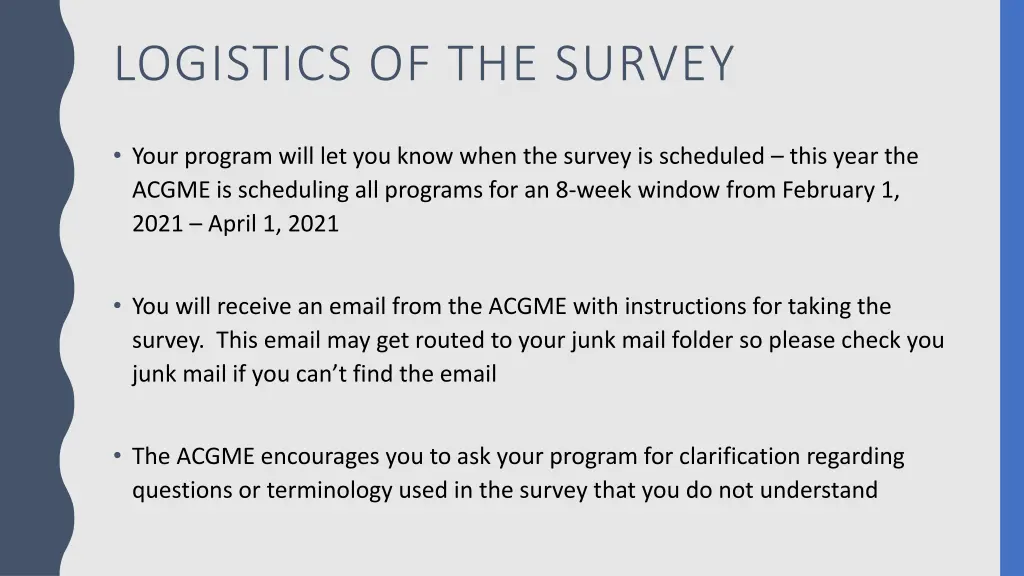 logistics of the survey