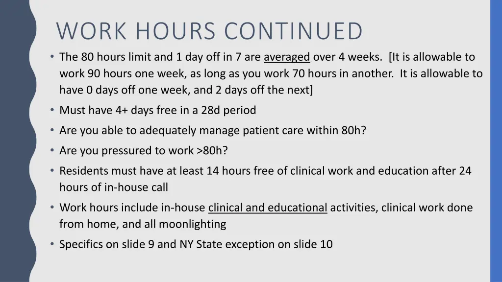 work hours continued the 80 hours limit