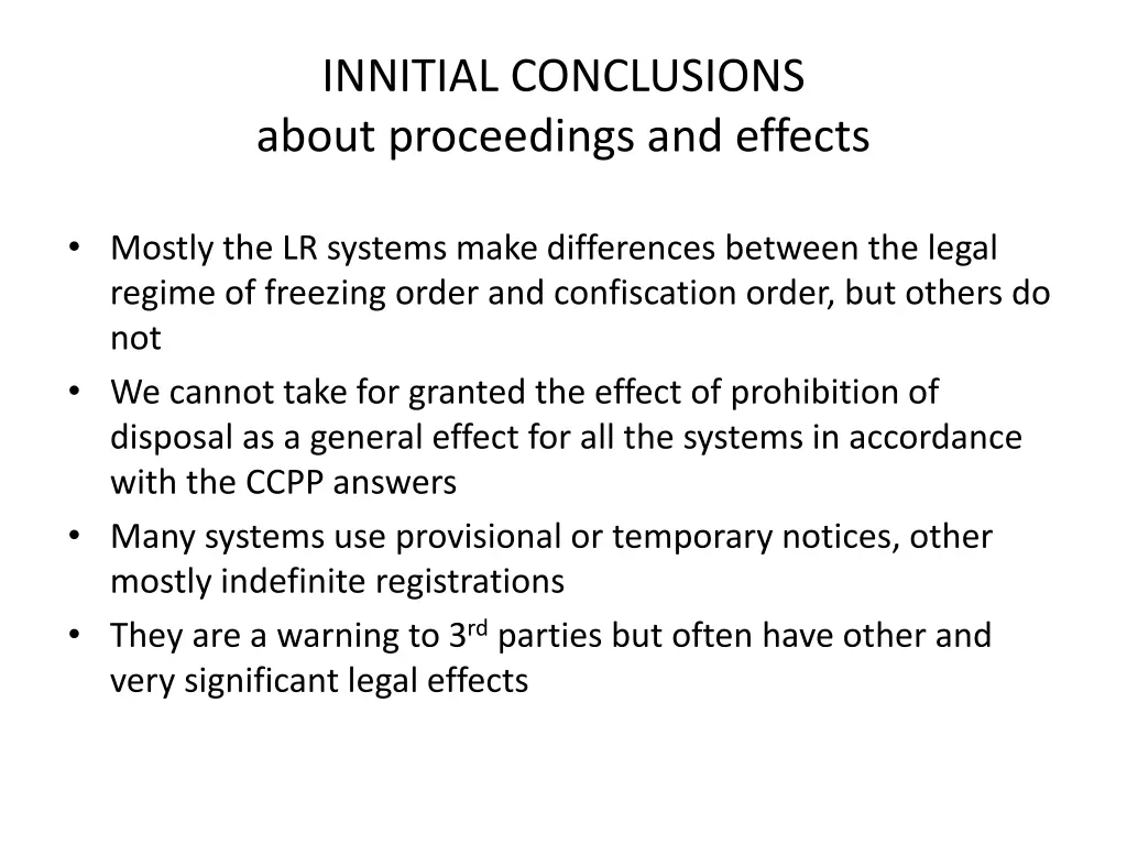 innitial conclusions about proceedings and effects