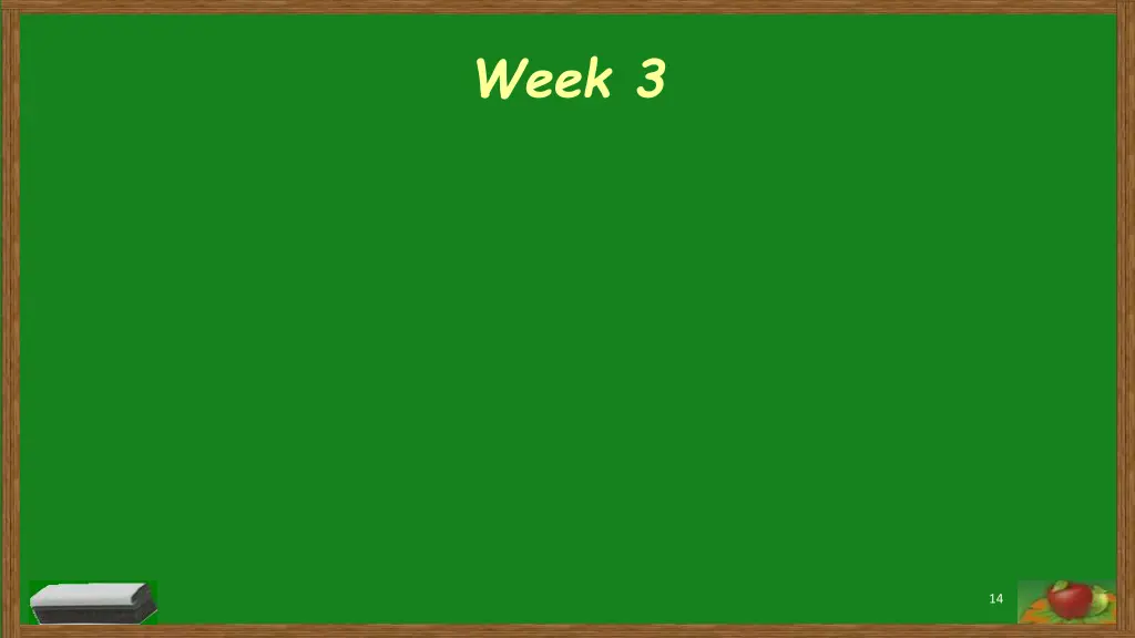 week 3