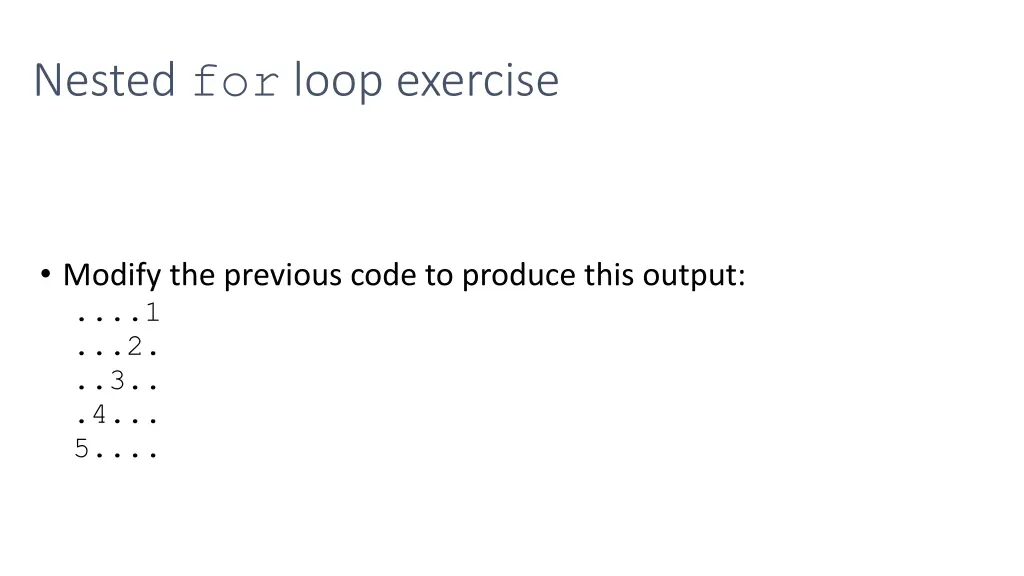 nested for loop exercise