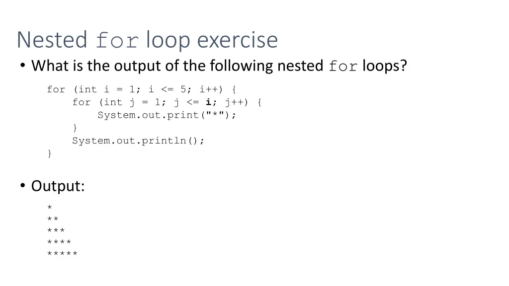 nested for loop exercise what is the output