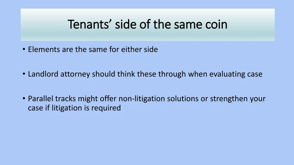 tenants side of the same coin tenants side