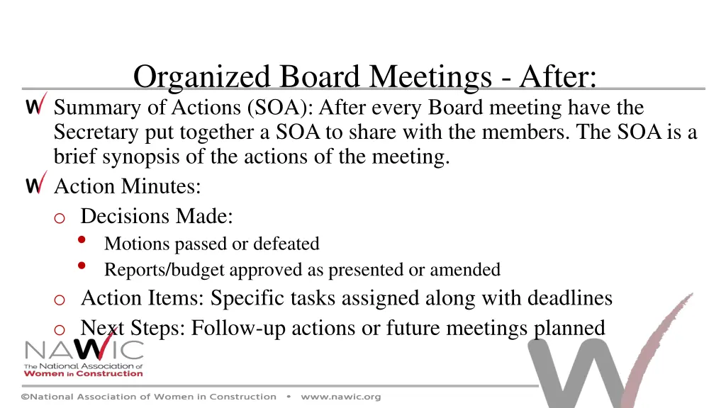 organized board meetings after