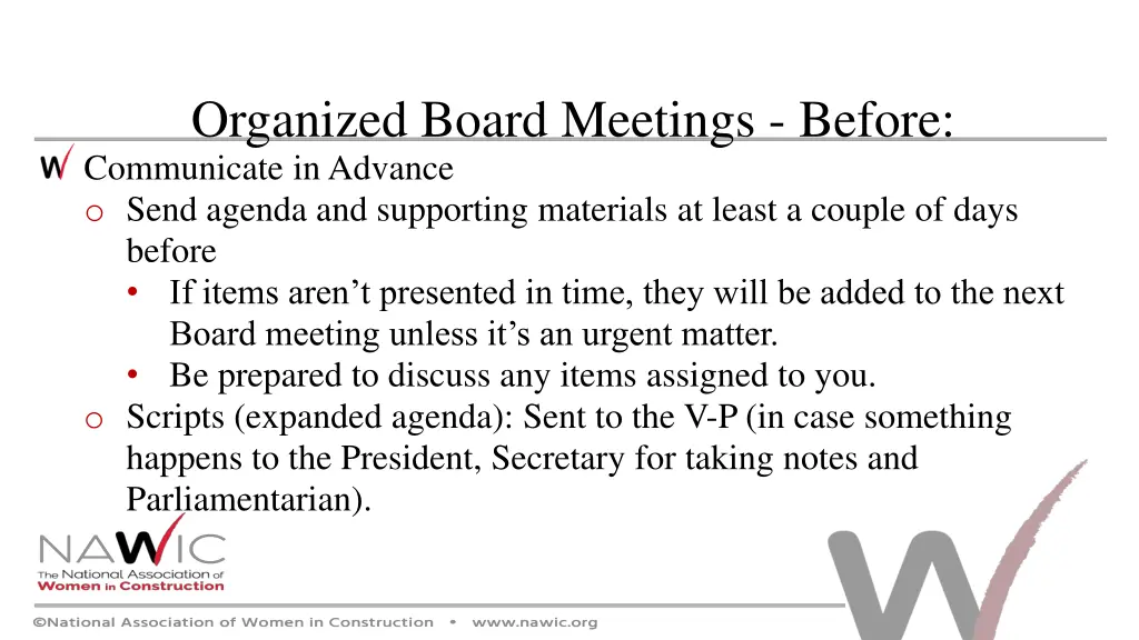 organized board meetings before