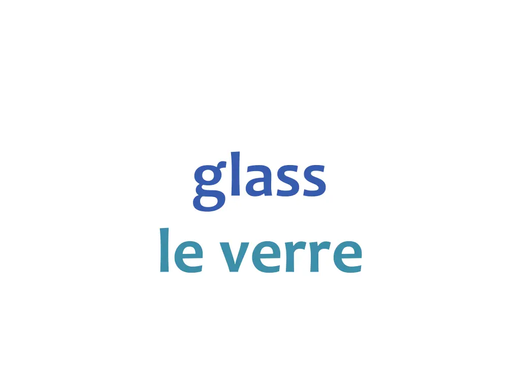 glass le verre