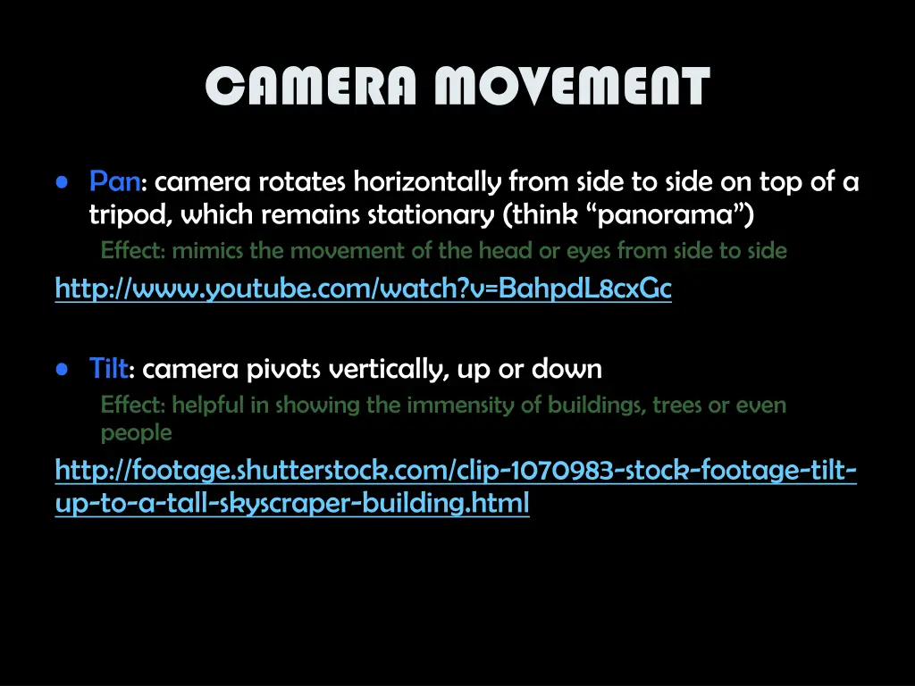 camera movement