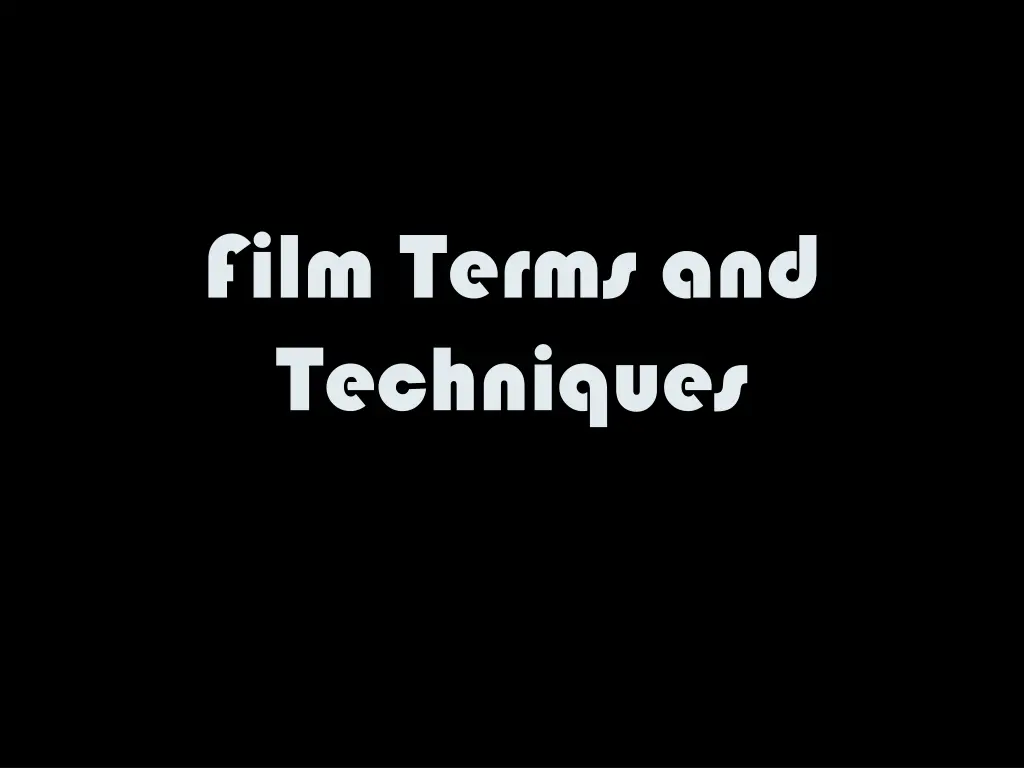 film terms and techniques