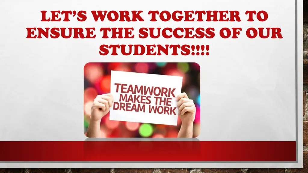 let s work together to ensure the success