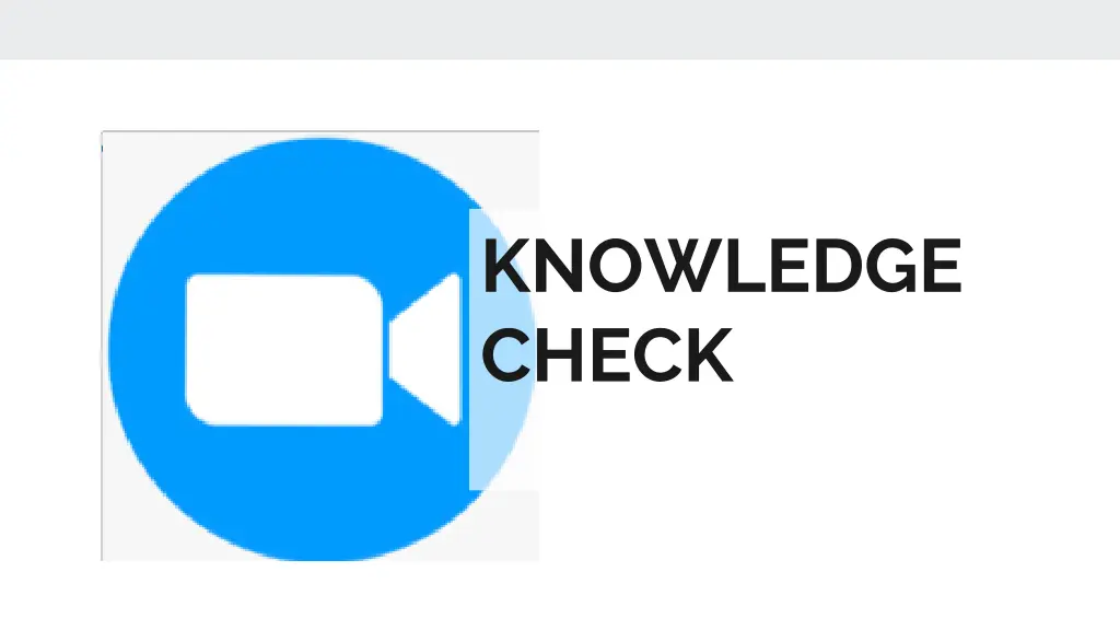 knowledge check