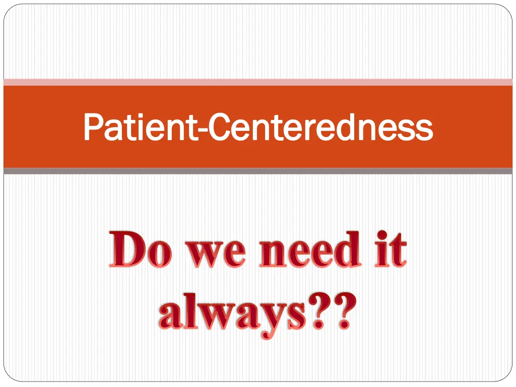 patient patient centeredness centeredness 1