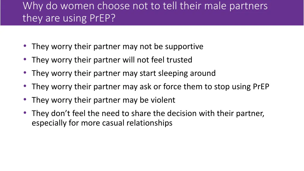 why do women choose not to tell their male