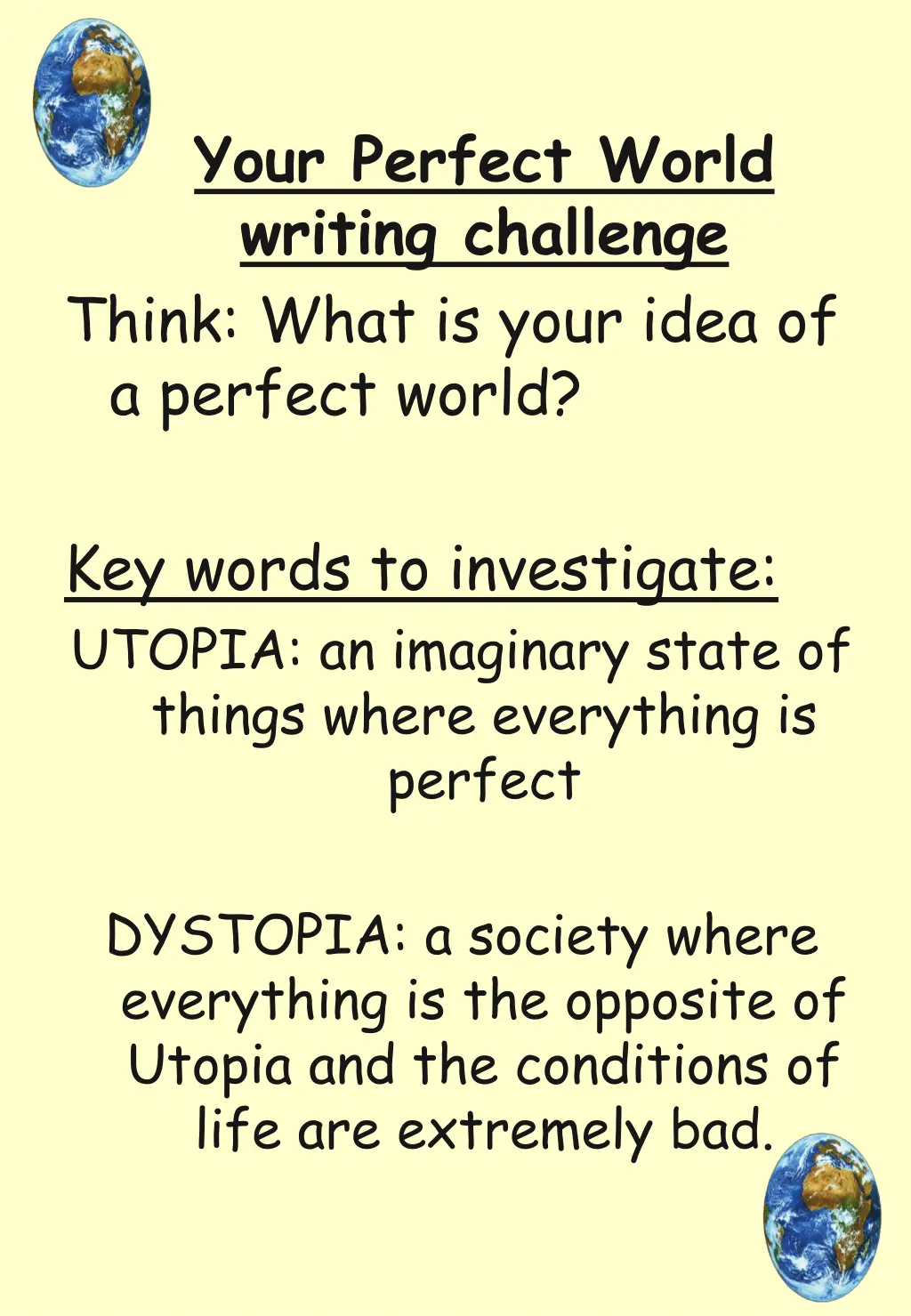 your perfect world writing challenge think what