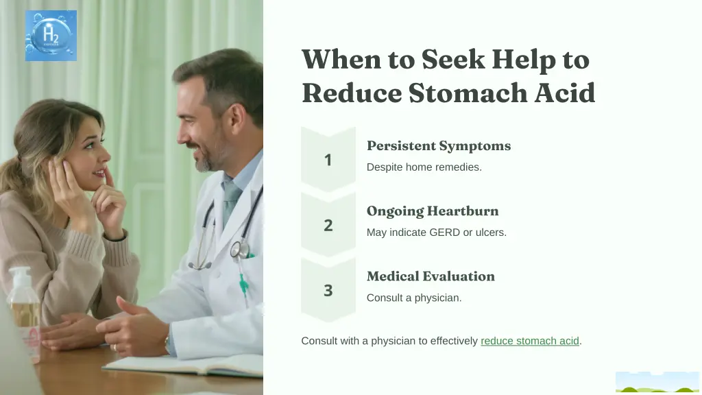when to seek help to reduce stomach acid