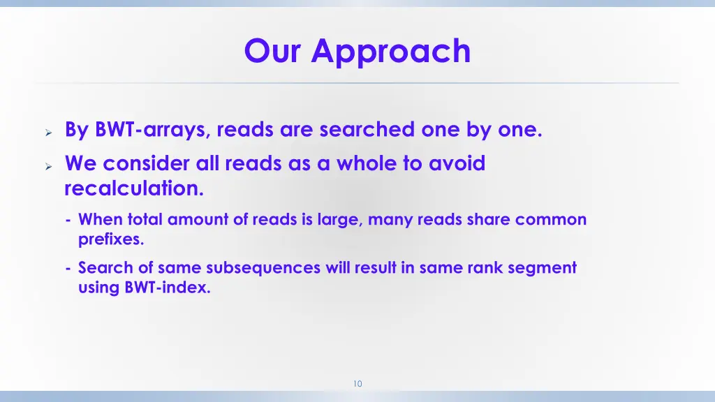 our approach