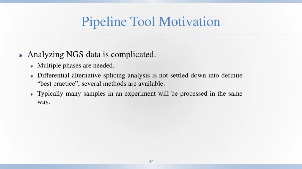 pipeline tool motivation