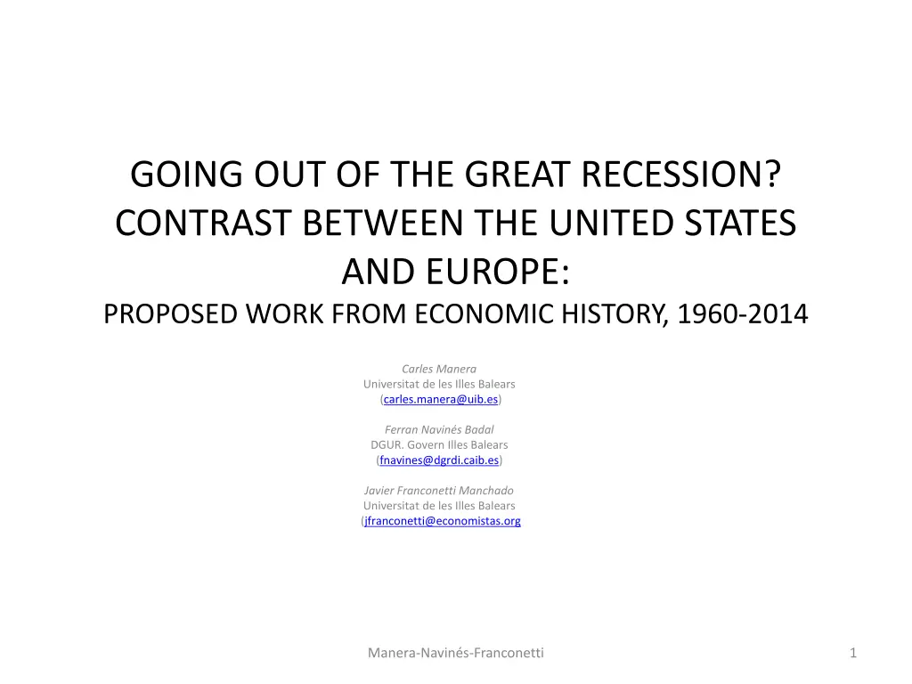 going out of the great recession contrast between