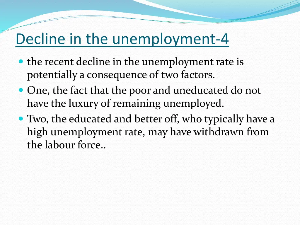 decline in the unemployment 4