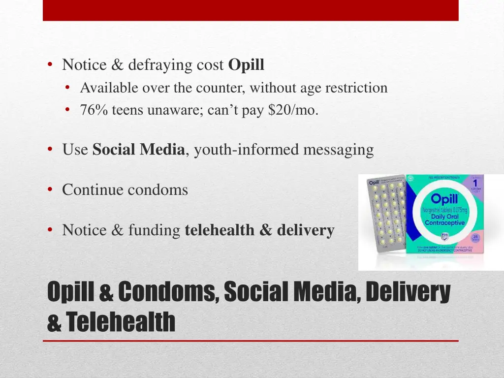 notice defraying cost opill available over