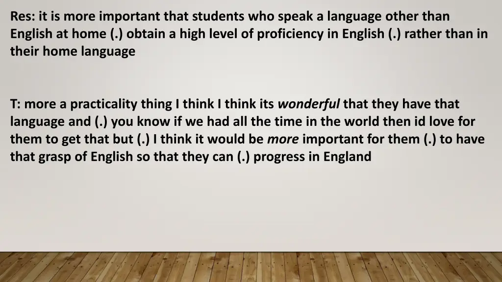 res it is more important that students who speak 1