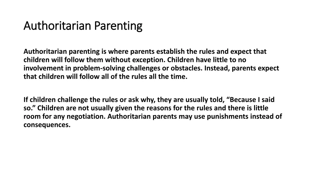 authoritarian parenting authoritarian parenting